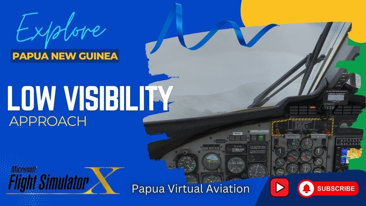 Low Visibility Approach at Woitape Airport - PNG [Papua Virtual Aviation]