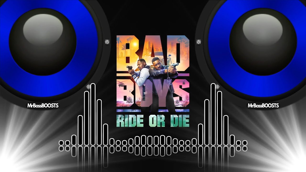 TONIGHT (Bad Boys: Ride Or Die) [Bass Boosted]