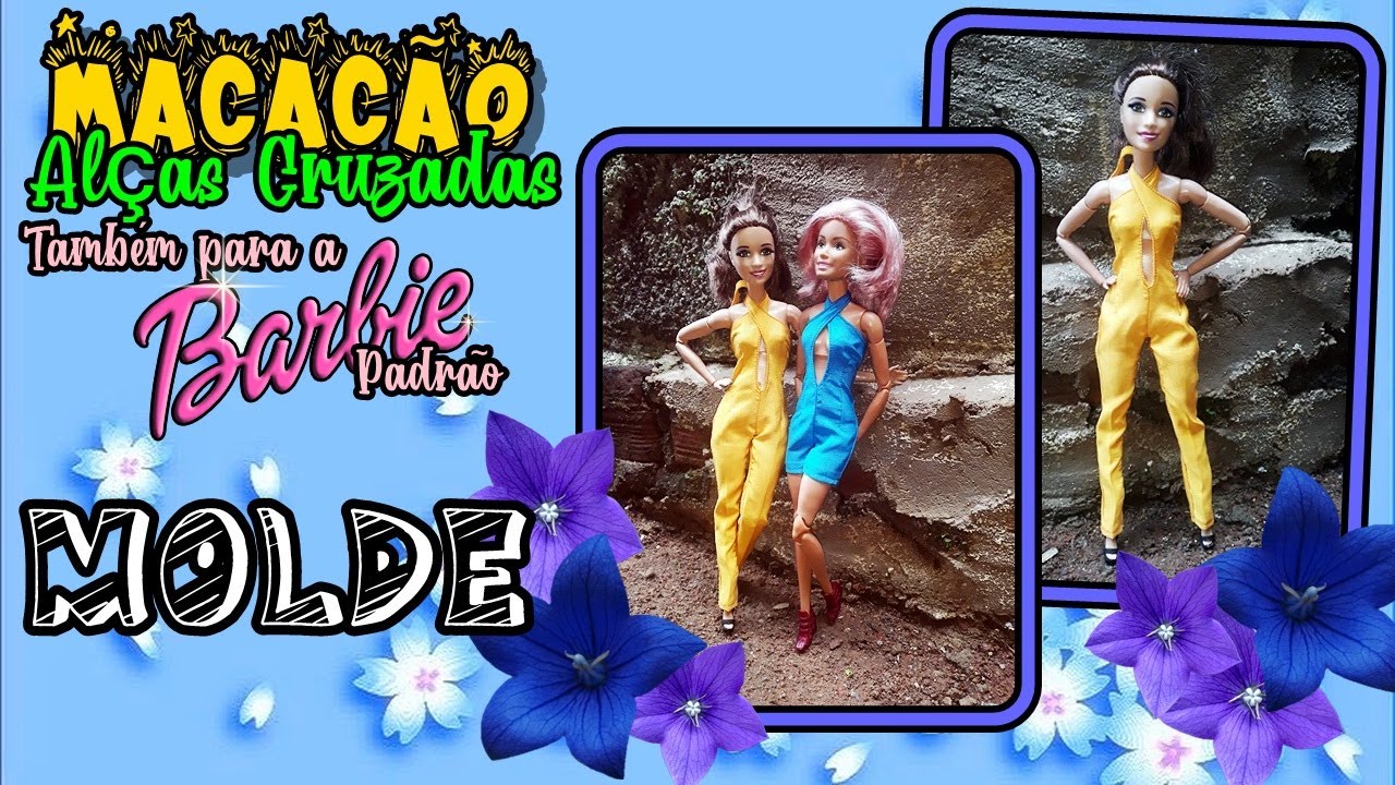 #COSTURANDO   Molde  do Macacão Alças Cruzadas também para a Barbie Padrão