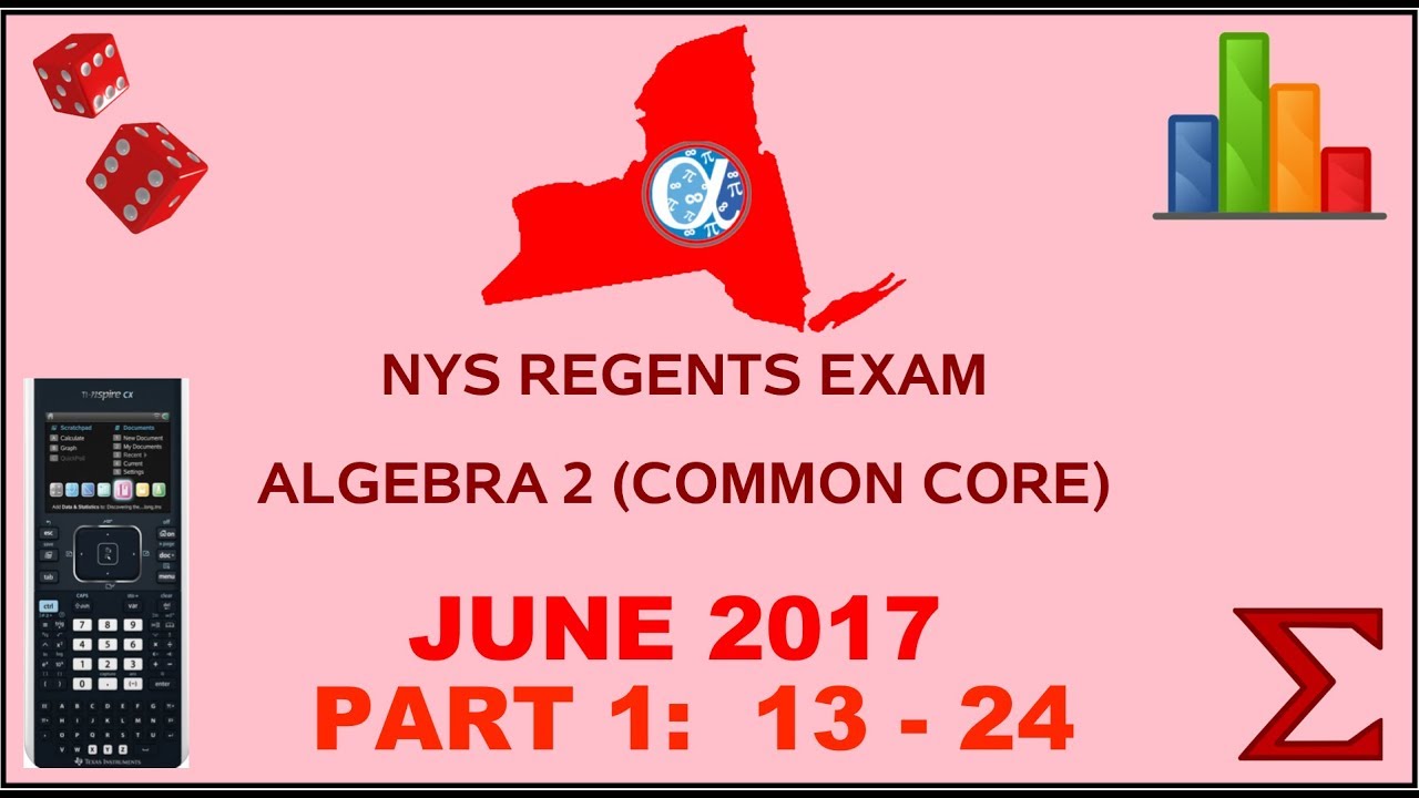 NYS Algebra 2 [Common Core] June 2017 Regents Exam || Part 1 #'s 13-24 ANSWERS