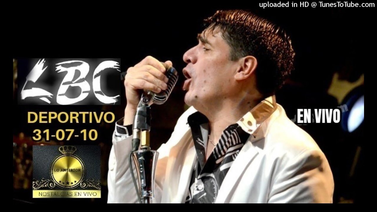 LBC 31-07-10 en vivo-Deportivo[Lo Anterior]
