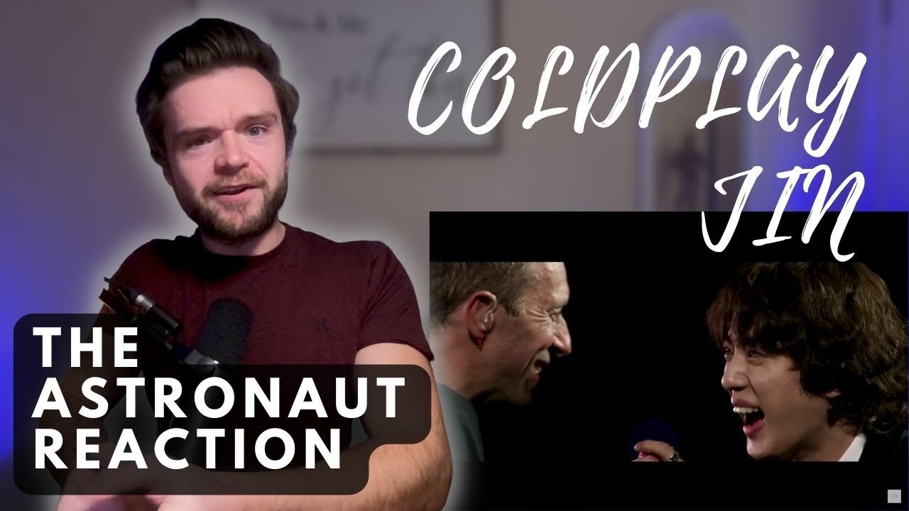 JIN w/ COLDPLAY - THE ASTRONAUT - LIVE | REACTION