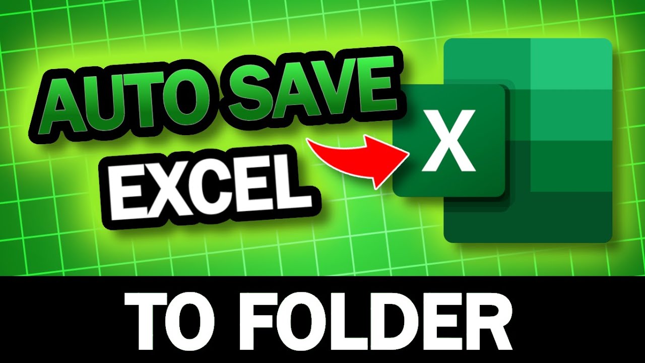 Auto Save Excel Workbook To Folder - File Name from Cell Value