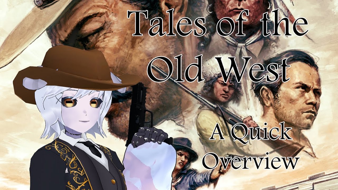 Tales of the Old West TTRPG | A brief overview