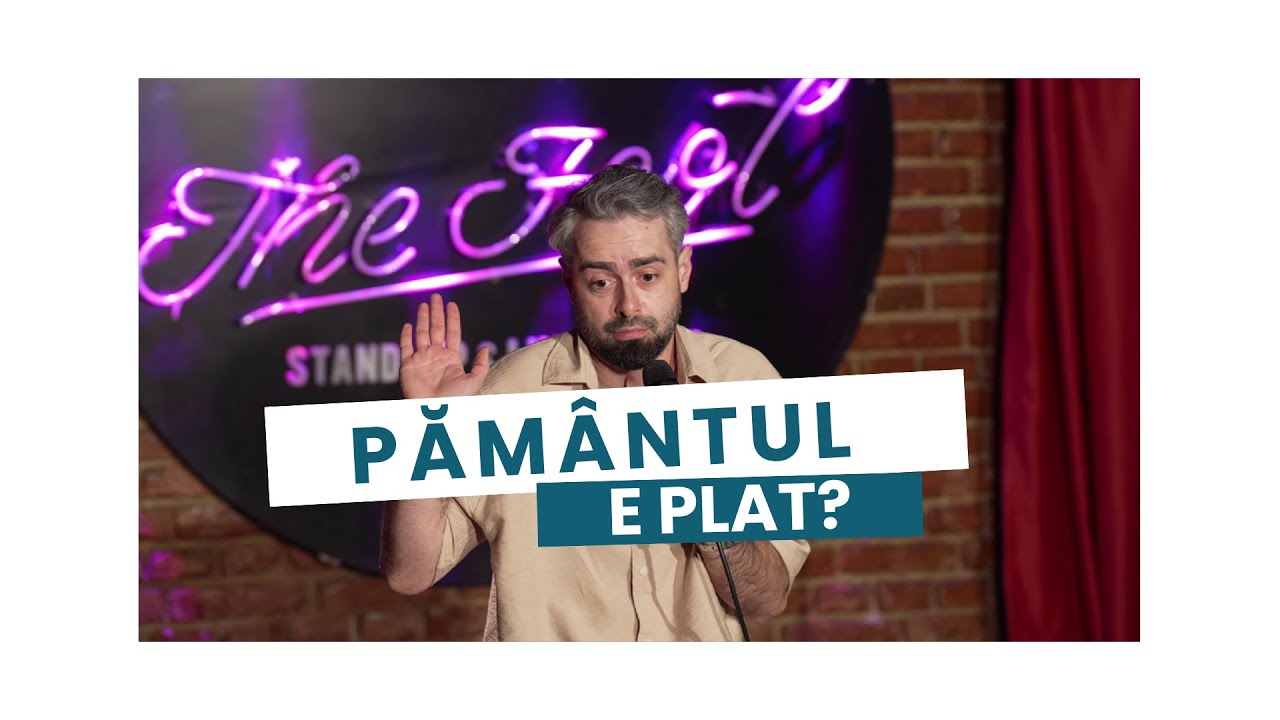 Păm&acirc;ntul e plat? - STAND UP Crowdwork