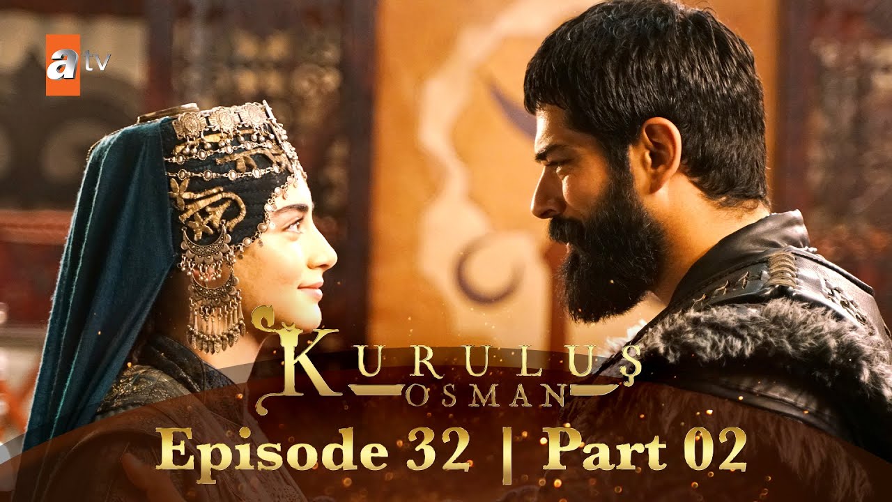 Kurulus Osman Urdu | Season 2 - Episode 32 | Part 02