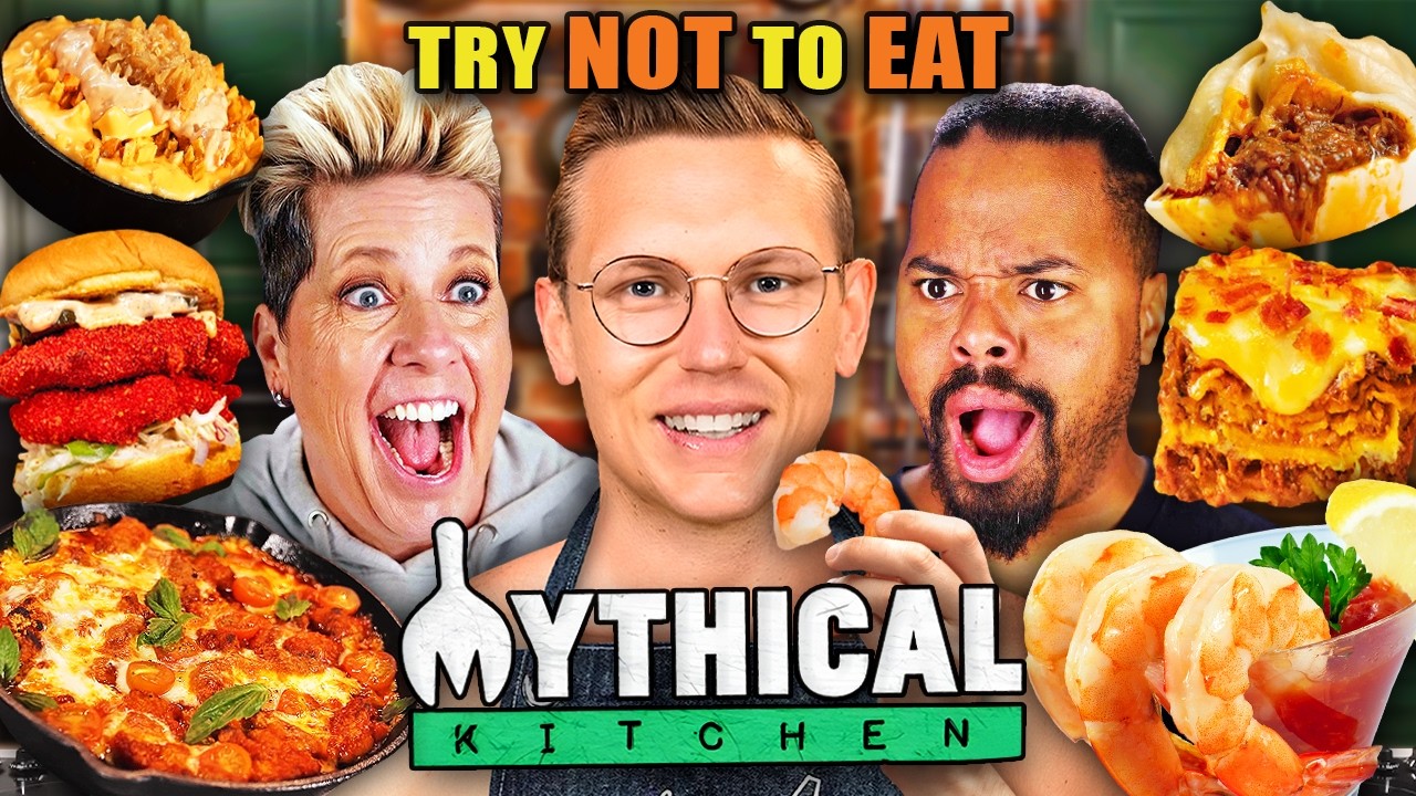 Try Not To Eat - Mythical Kitchen Ft. Mythical Chef Josh!