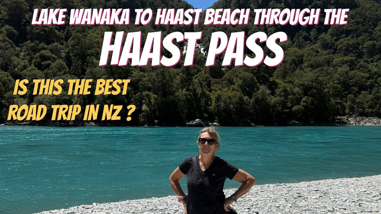 От Ванаки до пляжа Хааст через перевал Хааст #visitnewzealand #vanlife #newzealand