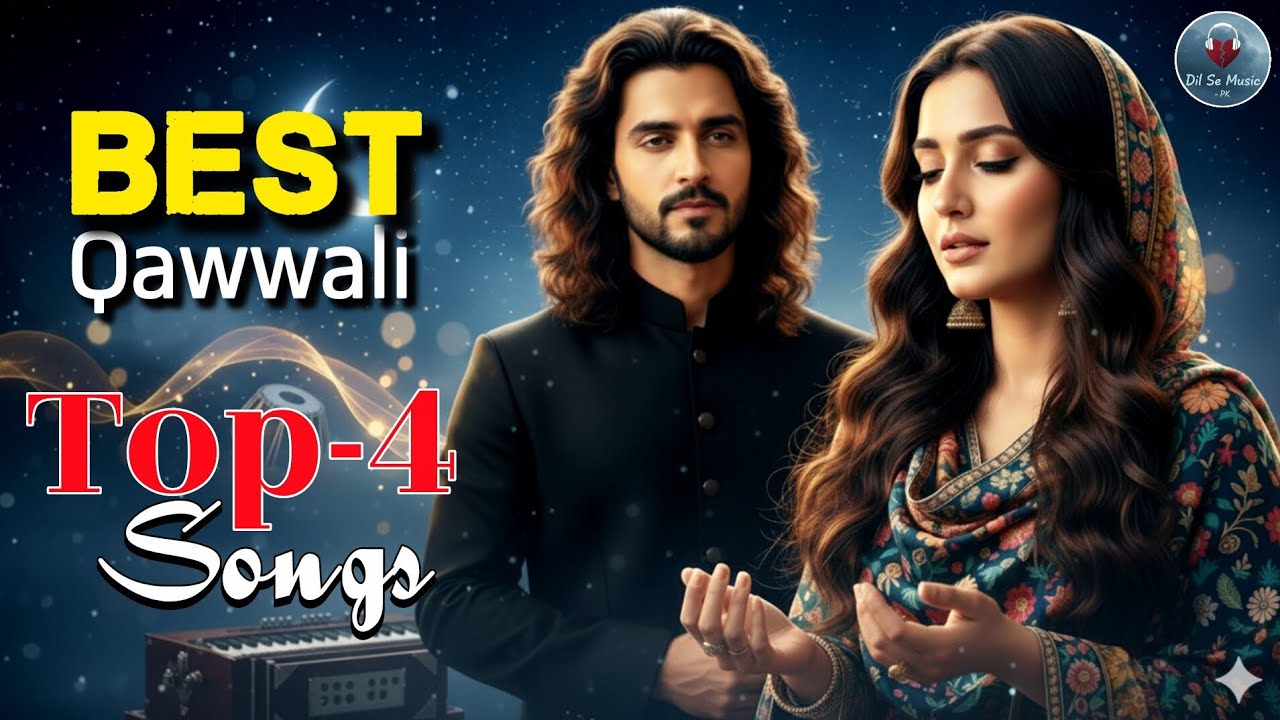 Top 4 Qawwali Songs – Soulful Sufi Collection | Best Sufi Qawwali | Heart Touching Qawwali