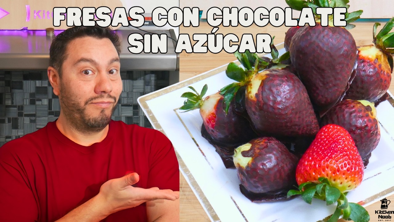 FRESAS CON CHOCOLATE SIN AZÚCAR 🍓🍫