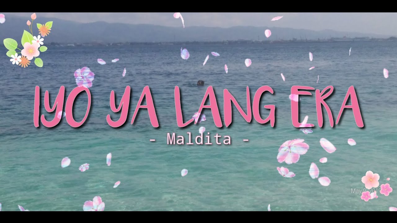 Iyo ya lang era | Maldita (Chavacano Karaoke)