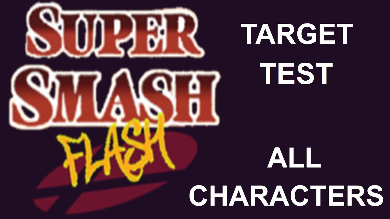 Super Smash Flash Target Test All Characters