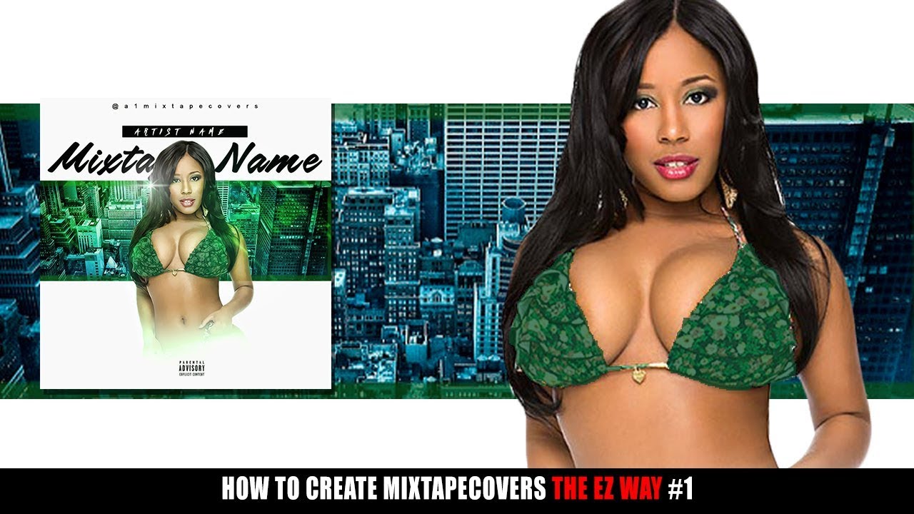 (HowTo) Create Mixtape Covers The EZWAY #1