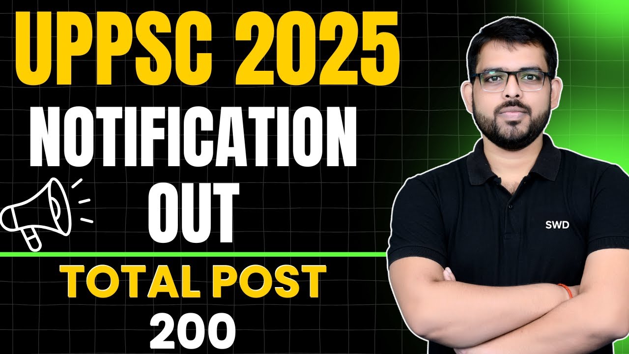 UPPSC 2025 Notification Out 🔥| Total Post 200 | UPPCS Last Date | Study with Dheerendra Sir