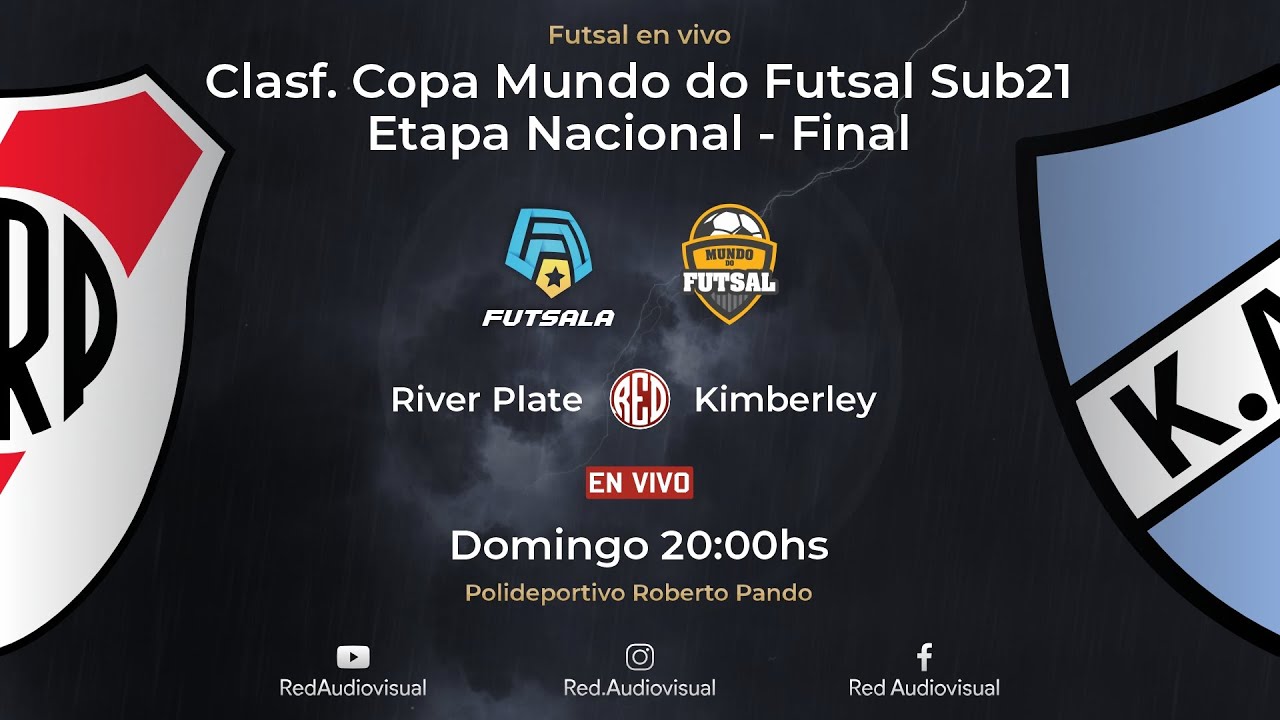 🔴 River Plate vs Kimberley - Final Clasf. Copa Mundo do Futsal sub 21 - Futsala