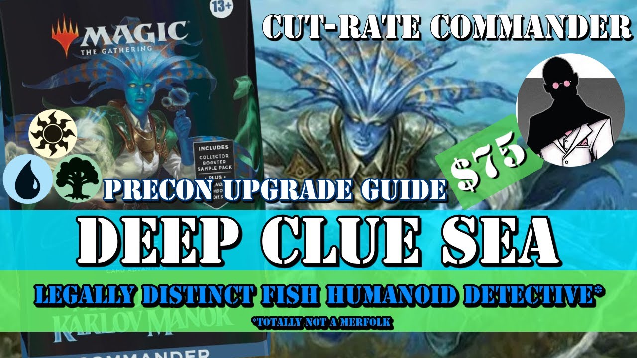 Cut-Rate Commander | Deep Clue Sea Precon Upgrade Guide