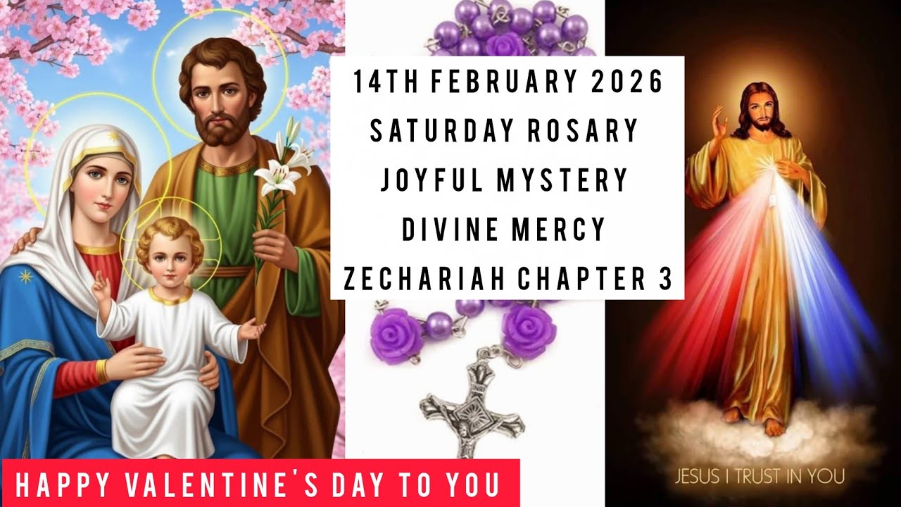 SATURDAY JOYFUL MYSTERY,DIVINE MERCY,ZECHARIAH CHAPTER 3|ROSARY PRAYERS 14th Feb '26