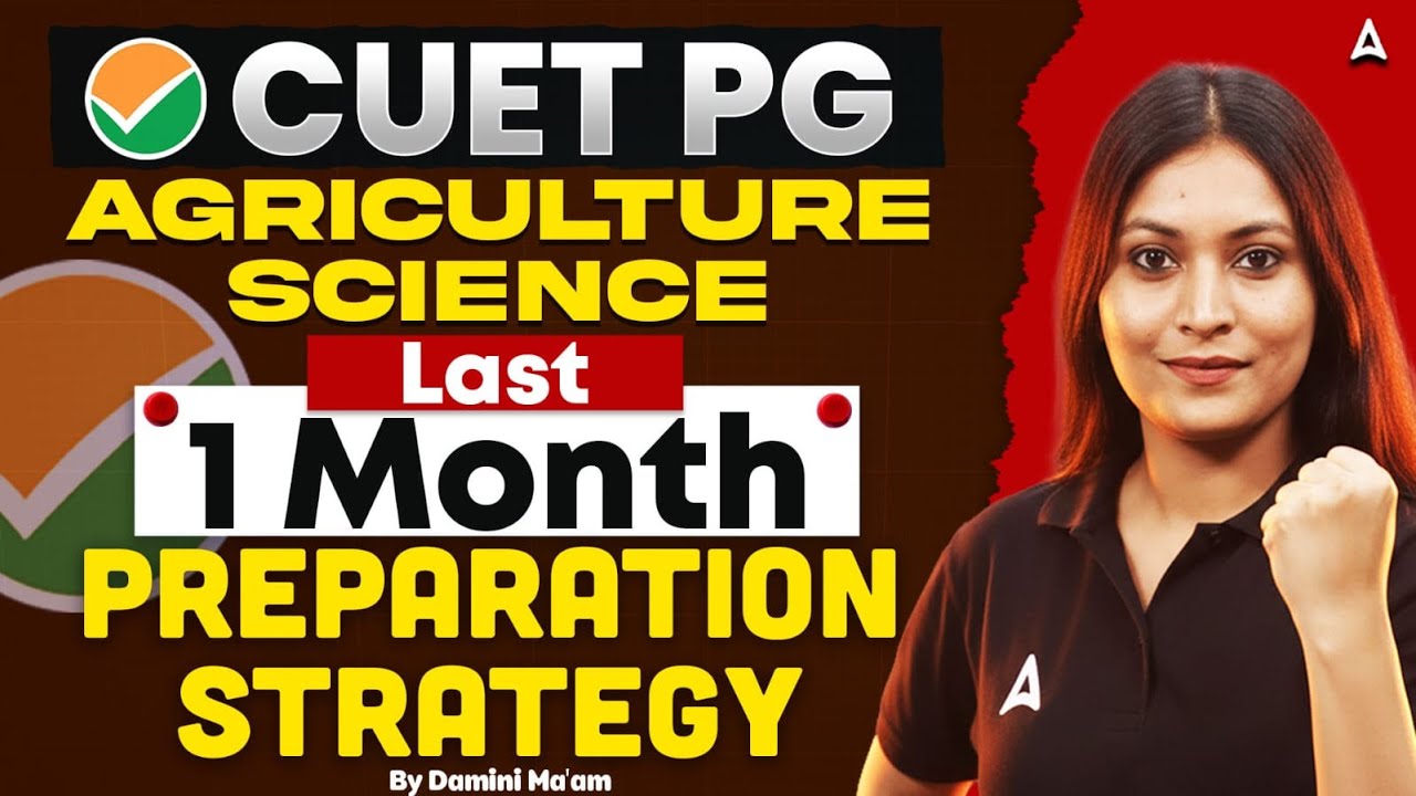 CUET PG 2026 | CUET PG Agriculture Science Preparation Strategy | By Damini Ma'am