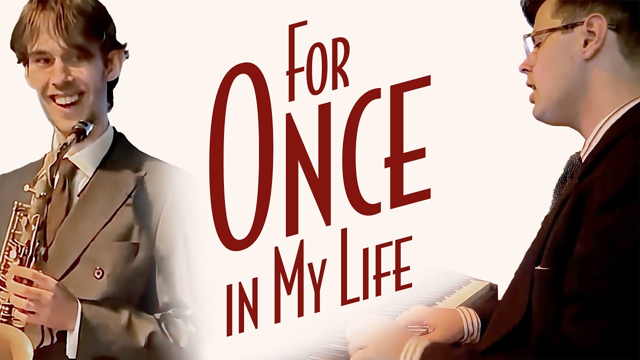 For Once in My Life | Piano, Sax, and Vocal Cover - Smooth Jazz Music