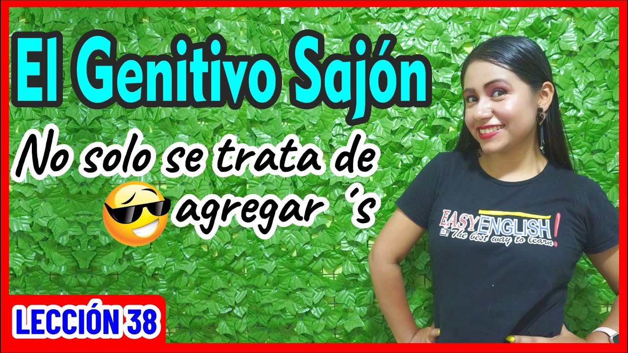 EL GENITIVO SAJÓN en Inglés - Explicación Fácil ✅ INGLÉS CHÉVERE 38 😎