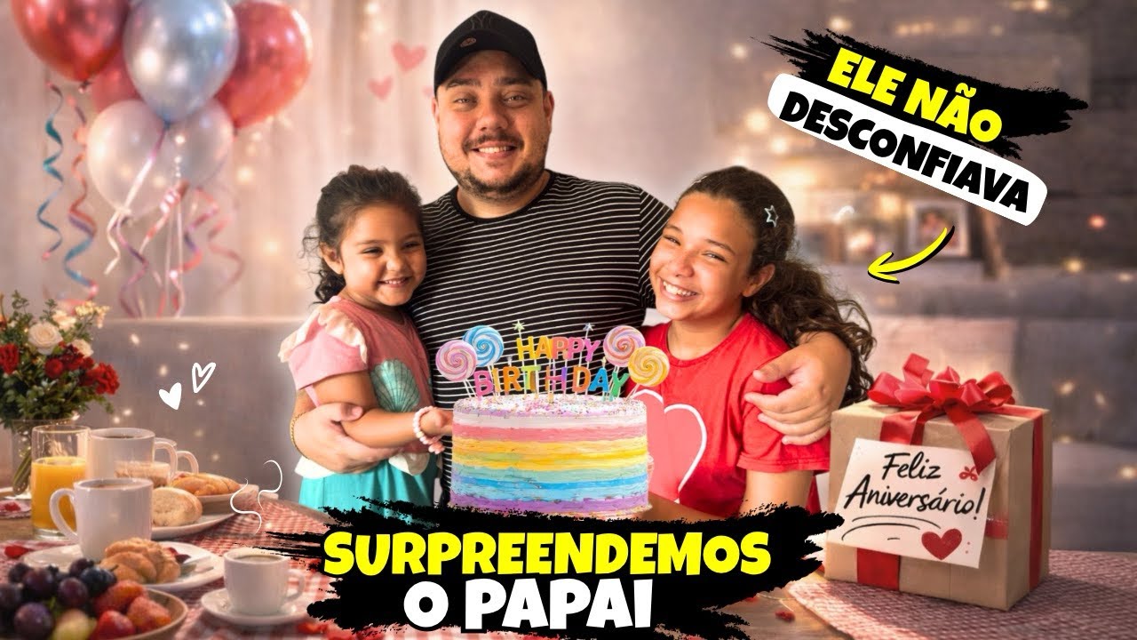 SURPRESA DE ANIVERSÁRIO PARA O PAPAI 🎂☕ | Café da Manhã Inesquecível!