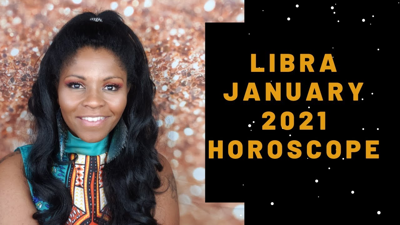 [ENG/SPAN CC] LIBRA JANUARY 2021 ASTROLOGY HOROSCOPE