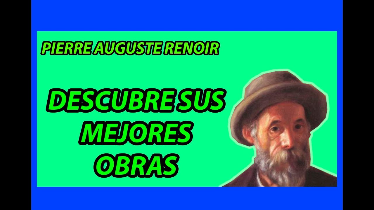 👨‍🎨 PIERRE AUGUSTE RENOIR te mostramos SUS MEJORES OBRAS EN 10 minutos [+ASMR] 👨‍🎨