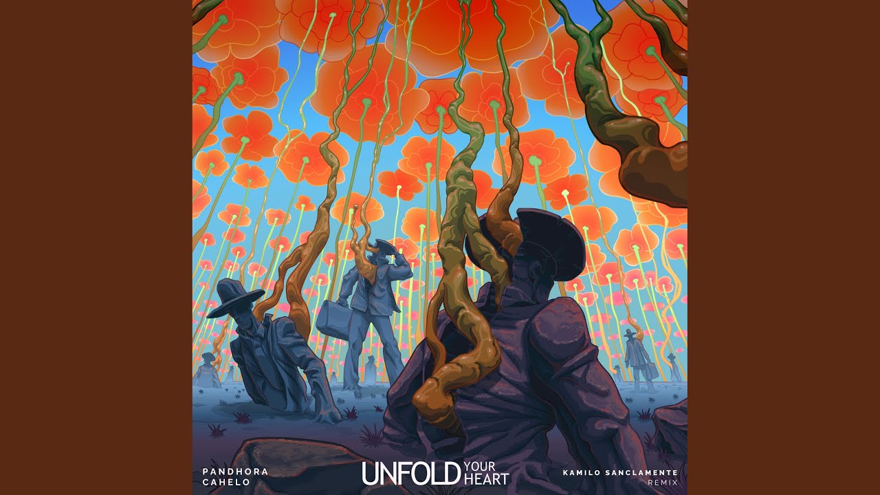 Unfold Your Heart (Kamilo Sanclemente Extended Remix)