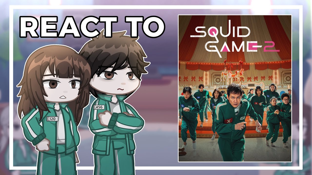 Squid Game react to themselves // SPOILERS // Squid game gacha react // PUT ON 2x