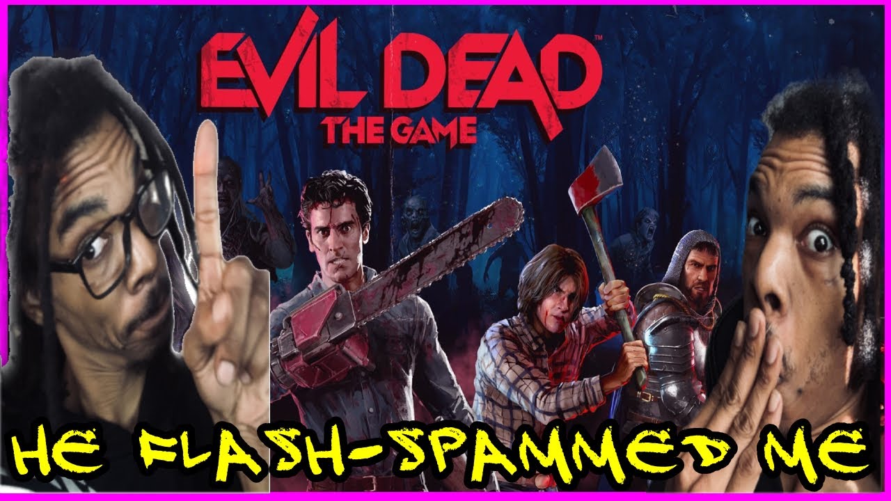 He Flash-Spammed Me Like I Stole His Loot | Evil Dead Demon POV