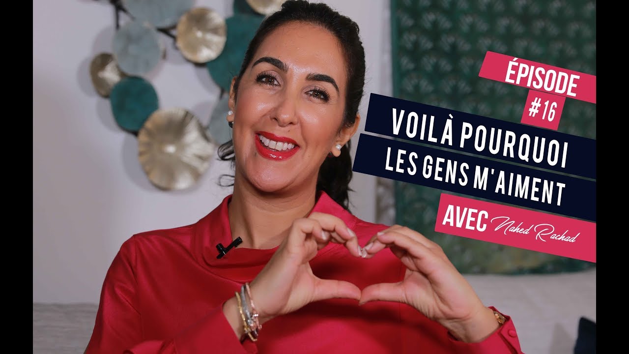 Voilà pourquoi les gens m'aiment - 3 Minutes pour changer de vie - Ep 16