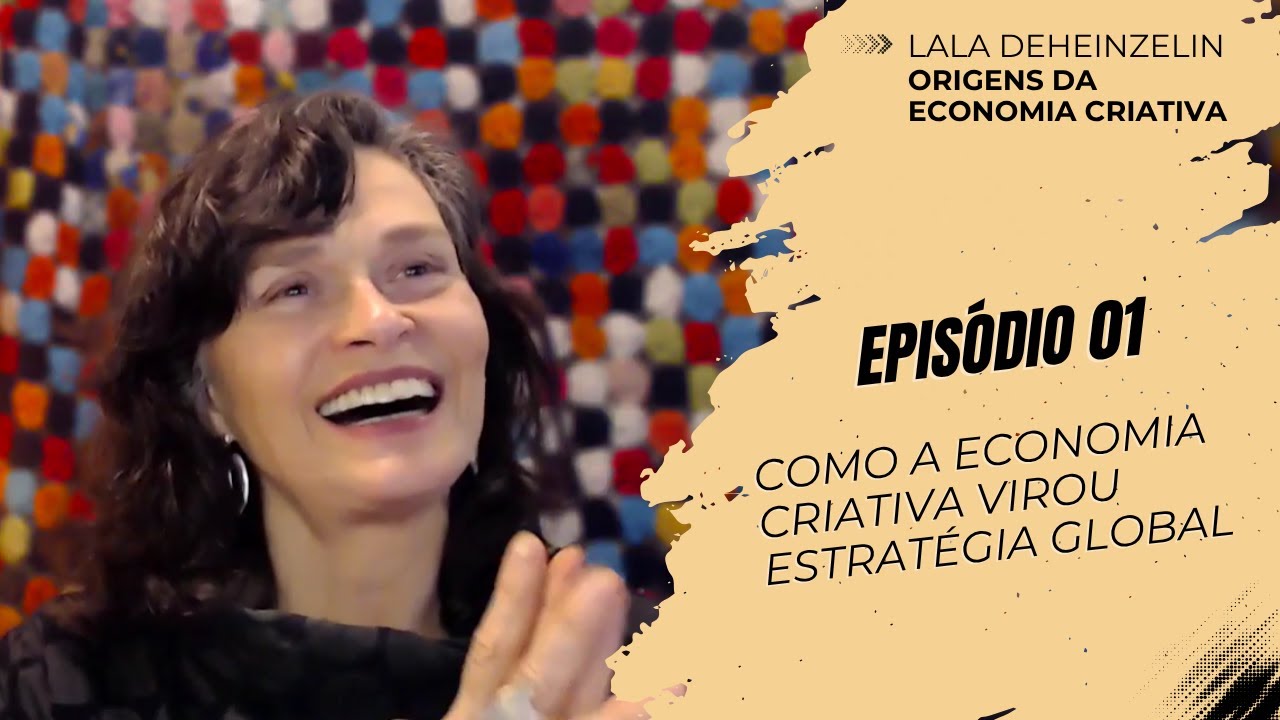 2000 a 2004: Como a Economia Criativa virou Estratégia Global
