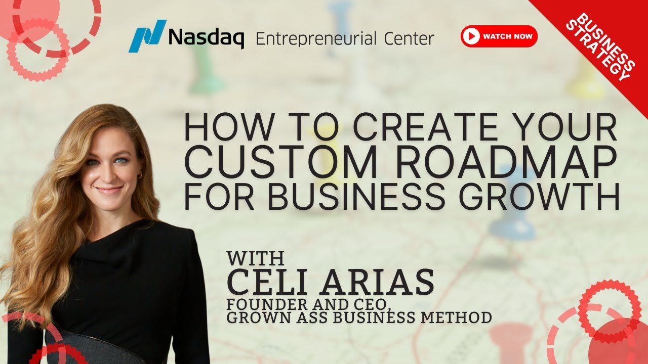 How to Create Your Custom Roadmap for Business Growth with Celi Arias