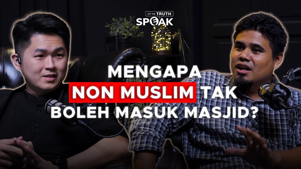 Kenapa Muslim Melarang Non Muslim Masuk Ke Masjid? | Syafiq Apandi