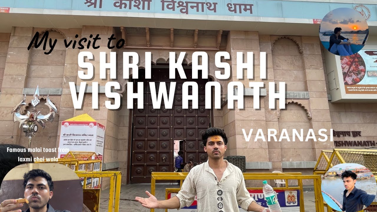 Kashi Vishwanath Temple Varanasi | Banaras Street Food 