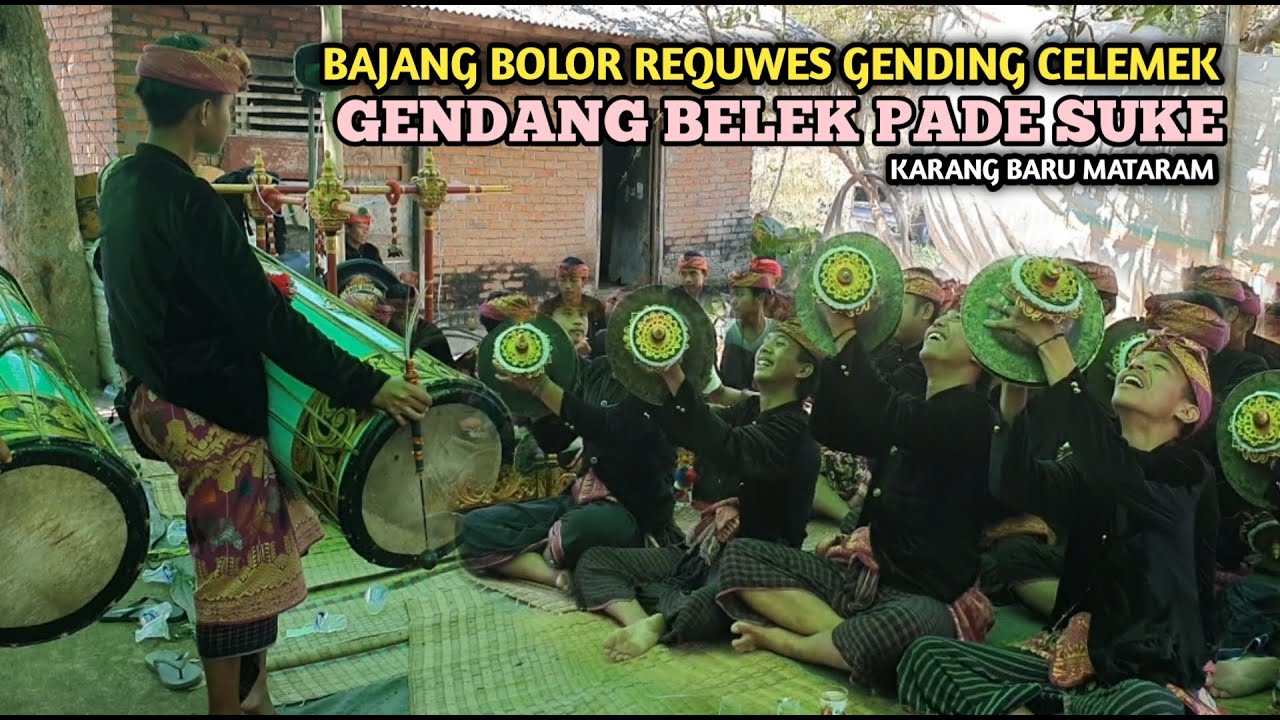 BAJANG BOLOR RIQWES GENDING CELEMEK GB: PADE SUKE