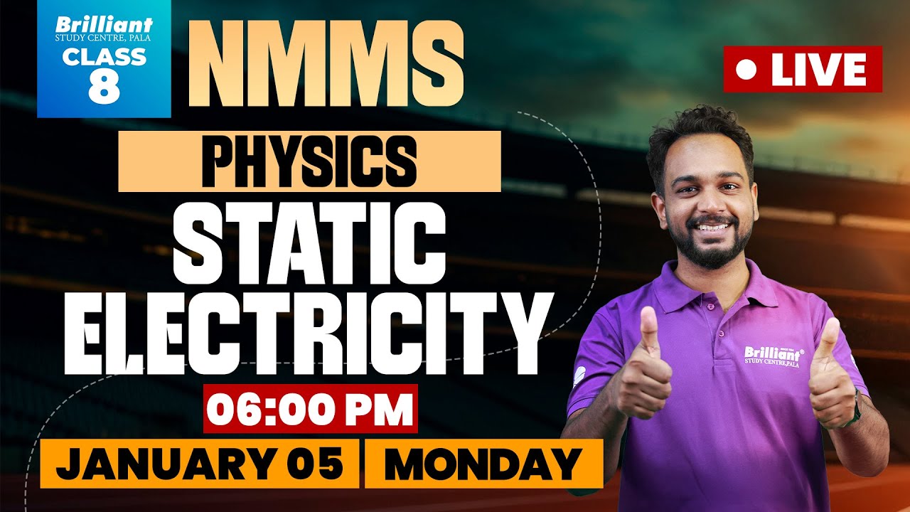 Class 8 Physics NMMS LIVE | Static Electricity Full Chapter | Jan 05,@6PM