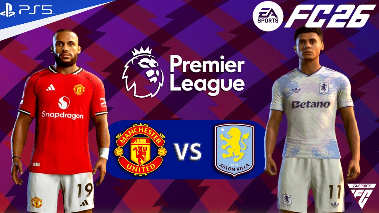 FC 26 - Manchester united vs Aston villa - Premier League Match - Authentic Gameplay | PS5™ 4K