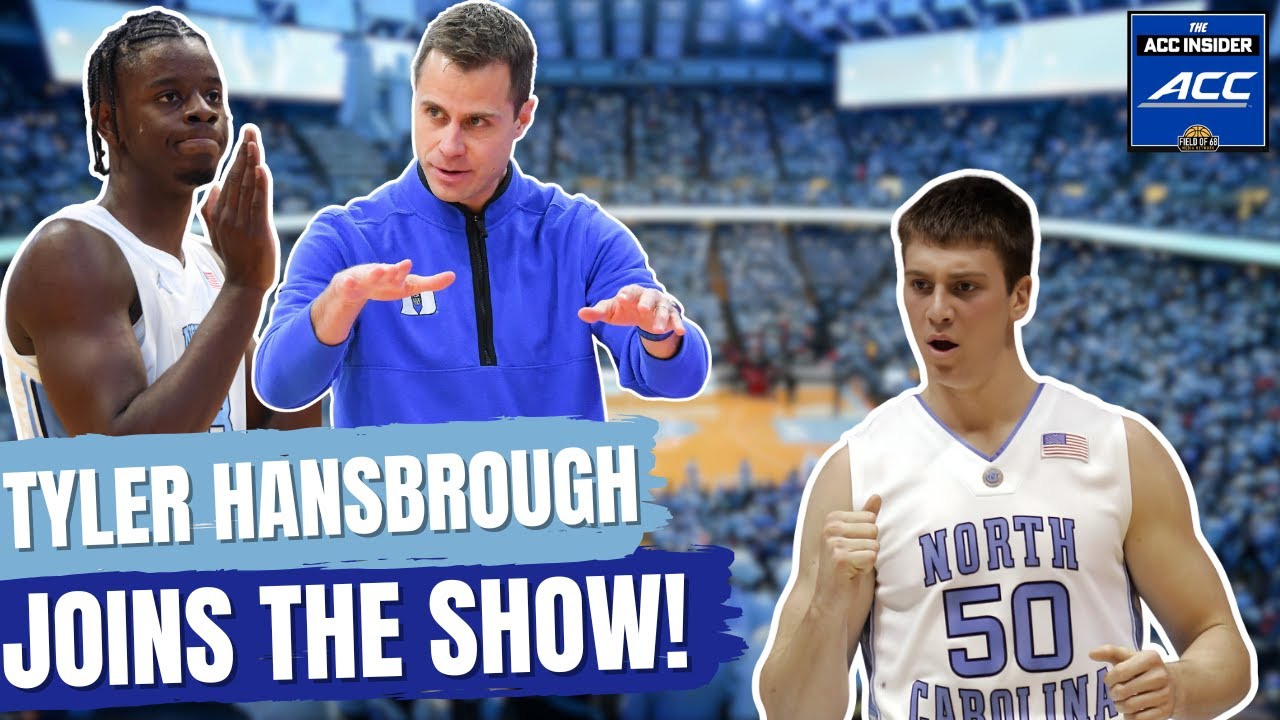 ACC INSIDER: Tyler Hansbrough on the Duke/UNC Rivalry, Jon Scheyer Stories, & Keys to the Game