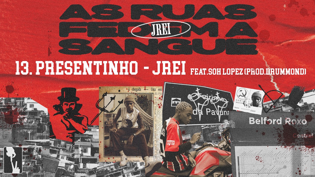 13 - Presentinho - JRei | Soh Lopez (Prod. Drummond)