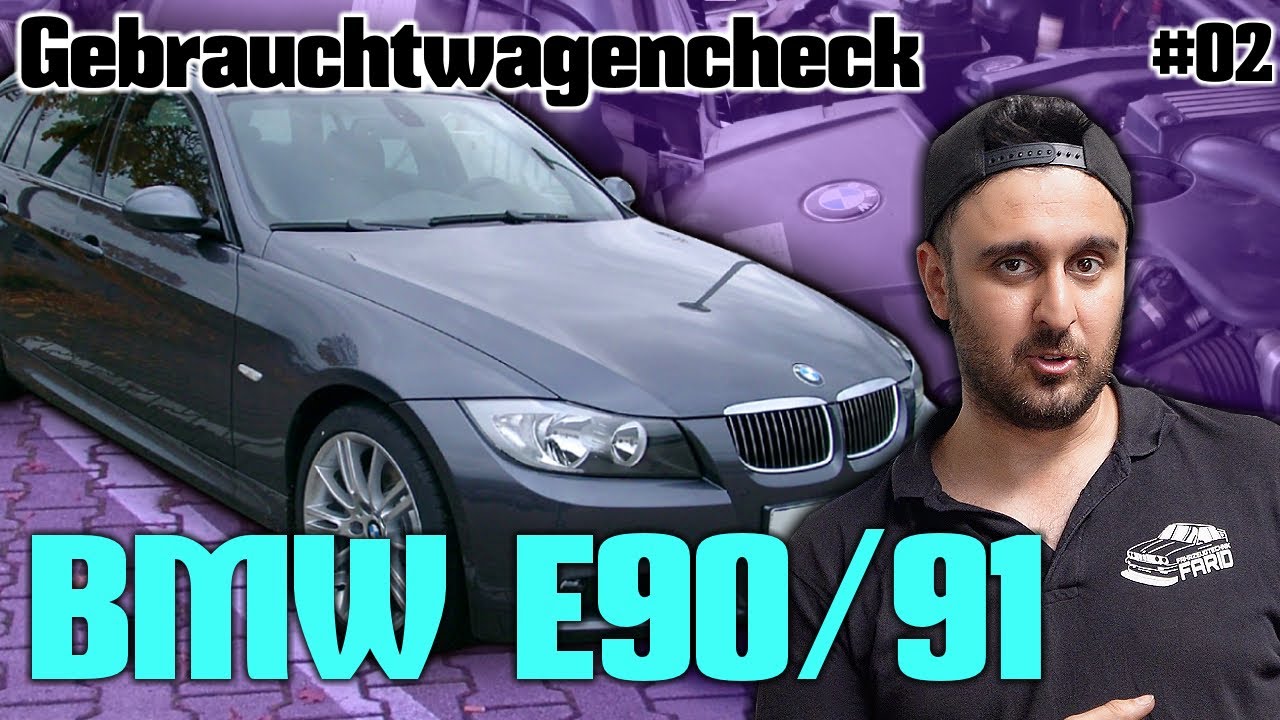 BMW E90/91 N46 Gebrauchtwagencheck #02 | BMWFarid