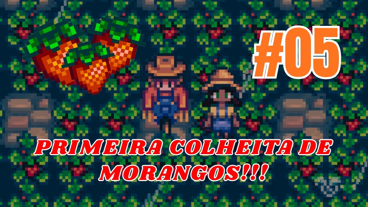 Primeira Colheita de Morangos🍓 | Rumo à Perfeição #05 - Stardew Valley
