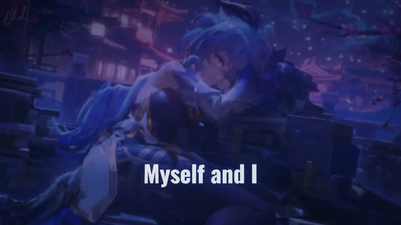 [Nightcore] Myself & I ft. Bärhild♡