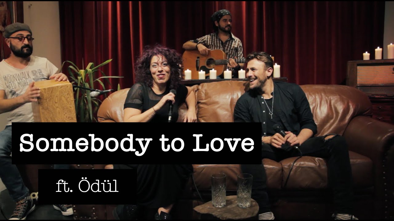 &Ouml;d&uuml;l ft Murat Balcı - Somebody to Love / Acoustic