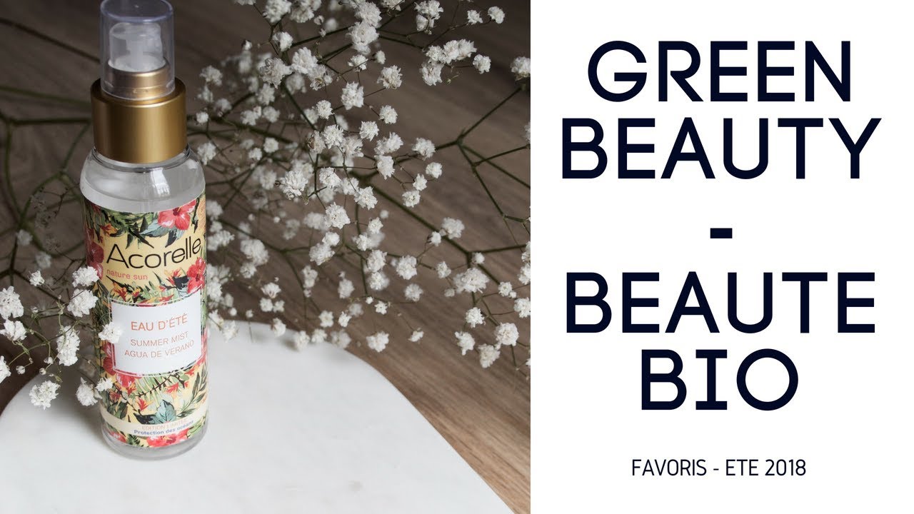 Les favoris de l'été | Green Beauty 🌿