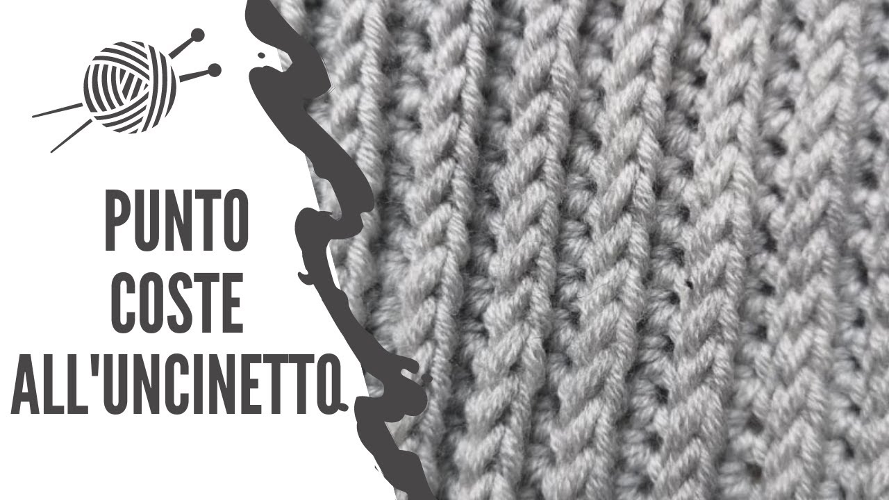 Punti uncinetto - Come fare punto coste all'uncinetto