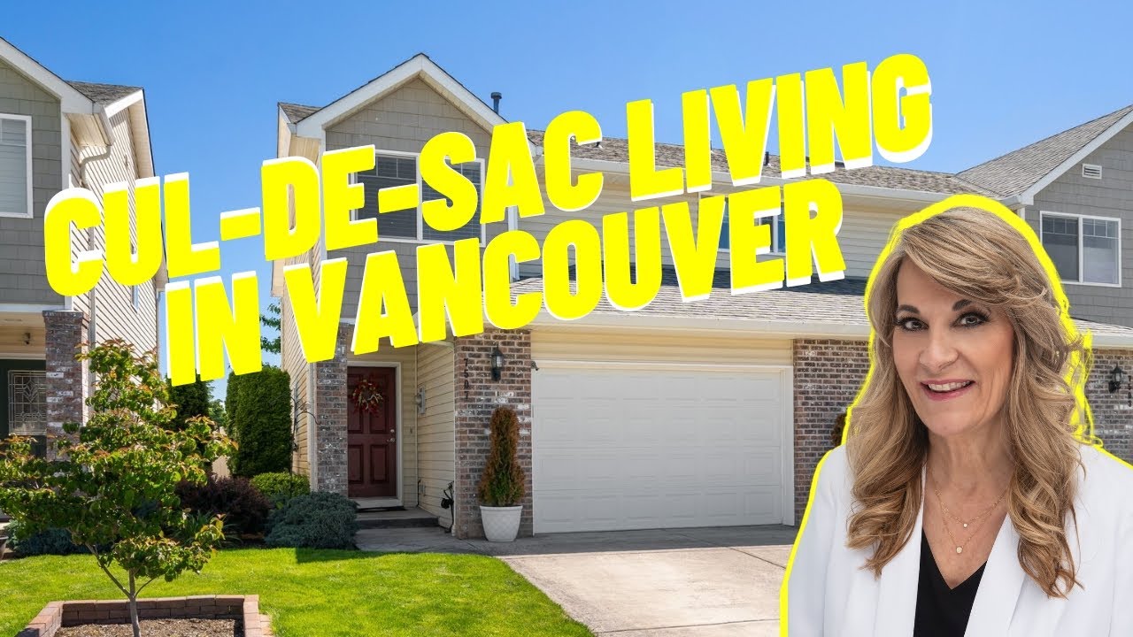 Cul-de-sac Living in Vancouver Washington
