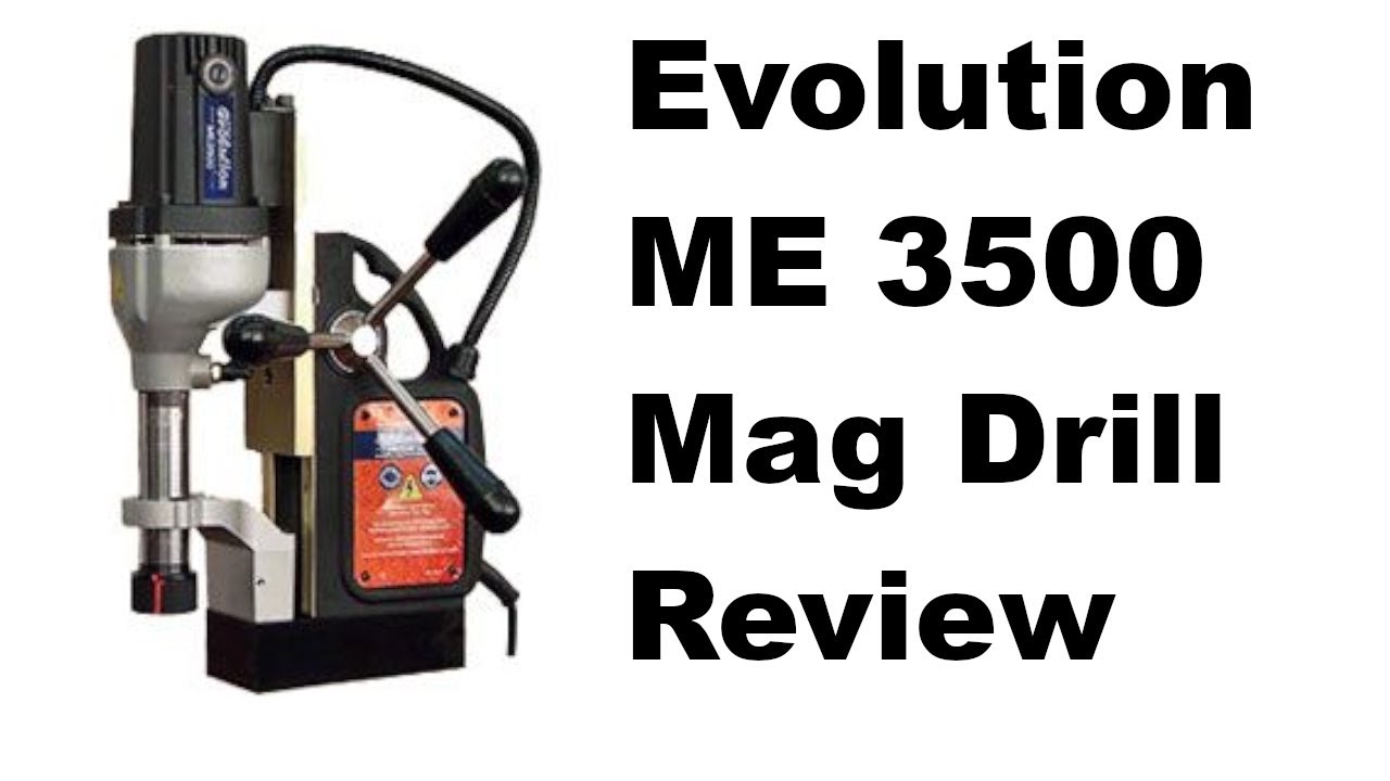 Evolution ME3500 core magnetic drill - Review