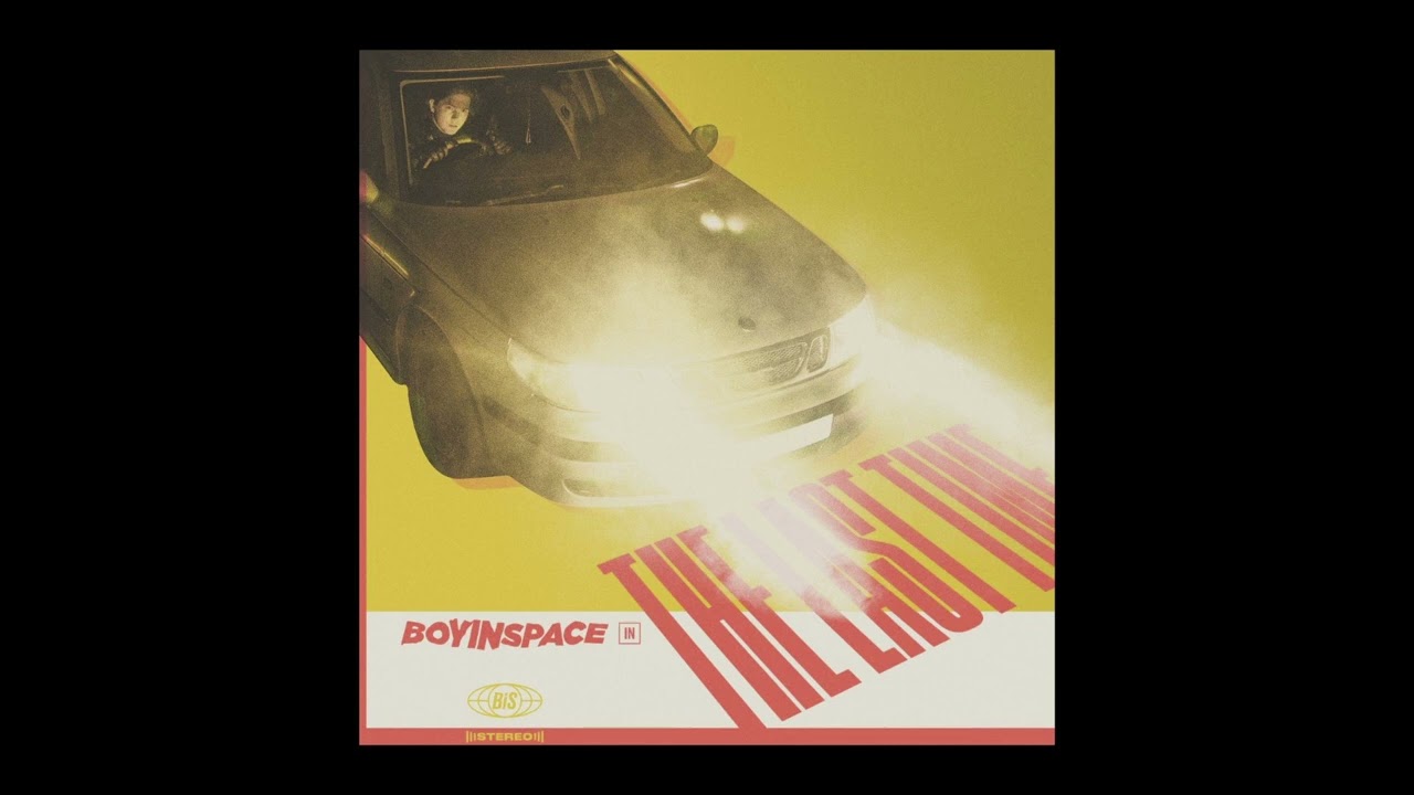 Boy In Space - The Last Time [Official Audio]