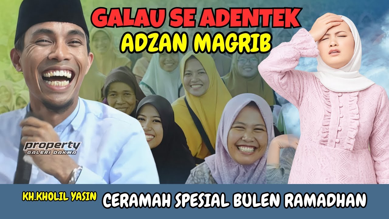 KH. Kholil Yasin di Bulan Ramadhan 2026 - KA BURU SE ABUKA’A ‼️